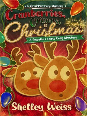 cover image of Cranberries, Crimes, & Christmas Lights!